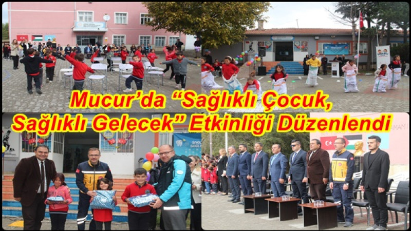 Mucur’da “Sağlıklı Çocuk, Sağlıklı Gelecek” Etkinliği Düzenlendi