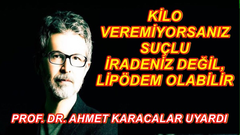 KİLO VEREMİYORSANIZ SUÇLU İRADENİZ DEĞİL, LİPÖDEM OLABİLİR