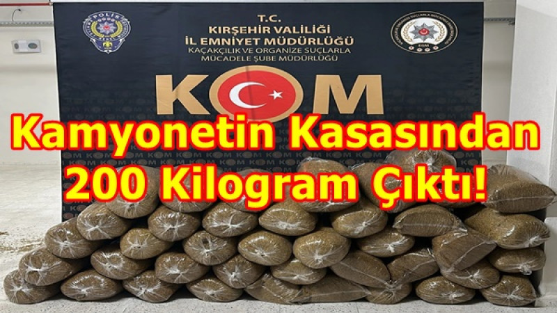 Kamyonetin Kasasından 200 Kilogram Çıktı!